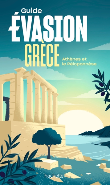Grèce Guide Evasion - Athènes et le Péloponnèse
