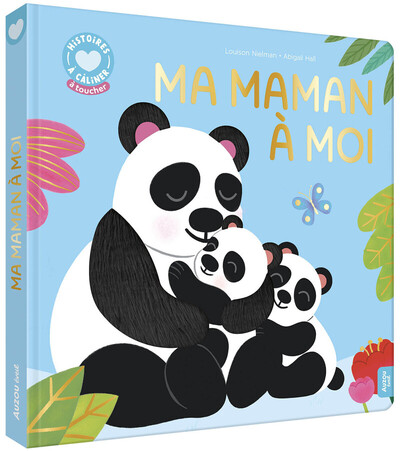 Histoires à câliner - Ma maman à moi