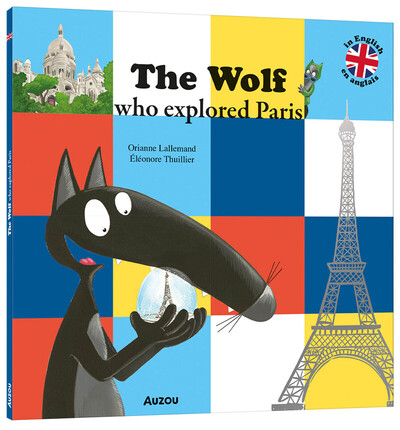 Loup - THE WOLF WHO EXPLORED PARIS