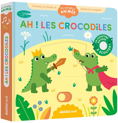Ma comptine animée - Ah ! les crocodiles