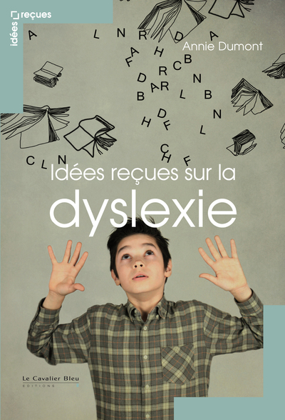 Idees recues sur la dyslexie