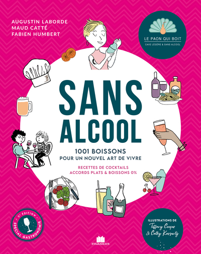 Sans alcool - 1001 boissons pour un nouvel art de vivre - Recettes de cocktails accords plats & boisson 0%