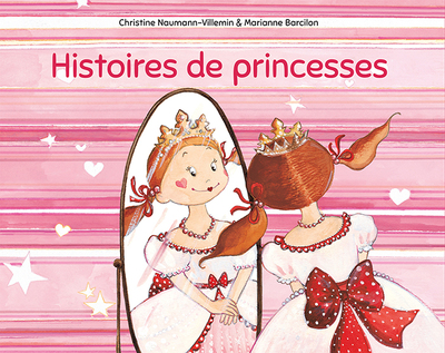 Princesse coquette - Histoires de princesses