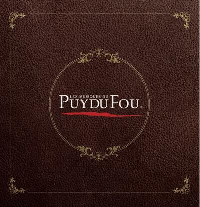 Les musiques du Puy du Fou - Best Of