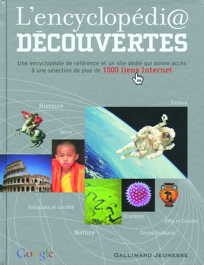 L'encyclopédi@ Découvertes - une encyclopédie de référence et un site dédié qui donne accès à une sélection de plus de 1000 liens Internet