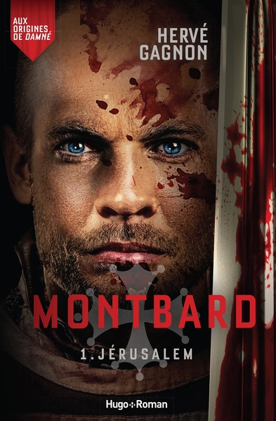 Montbard - Tome 01 : Jérusalem