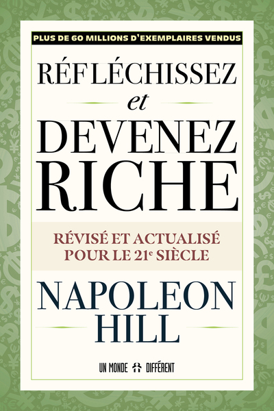 Réfléchissez et devenez riche - Version 21ème siècle
