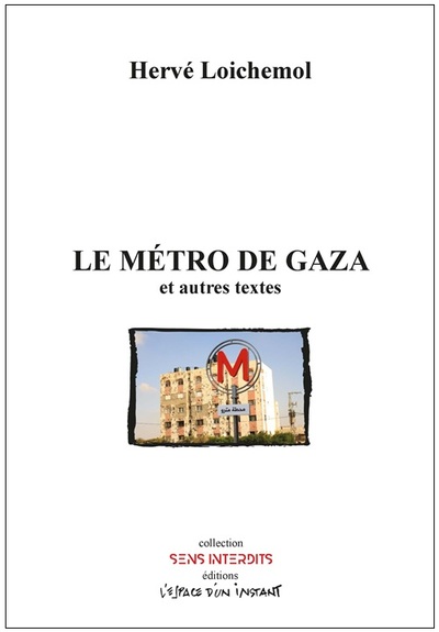 Le Métro de Gaza / Les Echinides