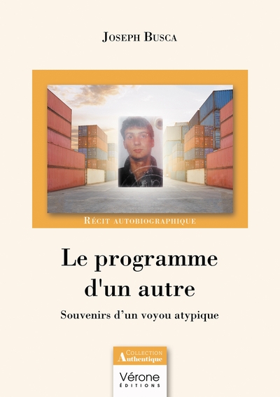Le programme d'un autre - Souvenirs d'un voyou atypique