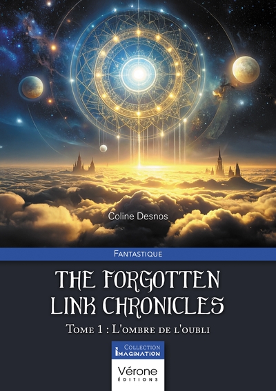 The forgotten link chronicles - Tome 1 - L'ombre de l'oubli