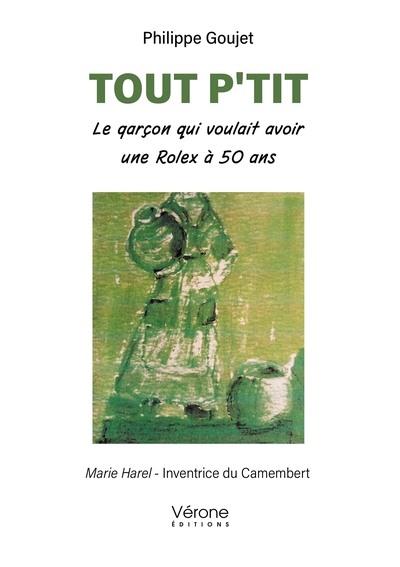 Tout P'tit - Le garçon qui voulait avoir une Rolex à 50 ans