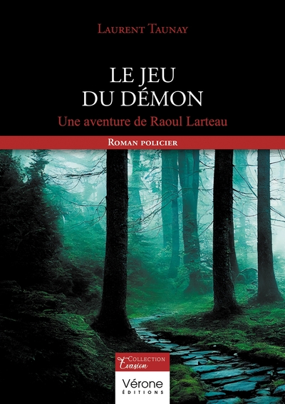 Le jeu du démon - Une aventure de Raoul Larteau