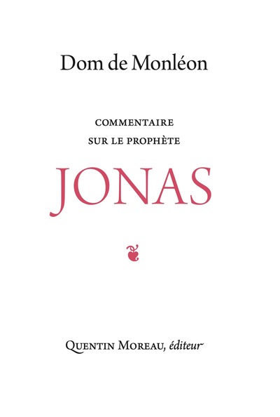 Jonas - Commentaire du prophète Jonas