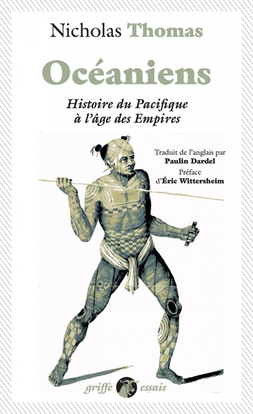 Océaniens - Histoire du Pacifique à l'âge des empires