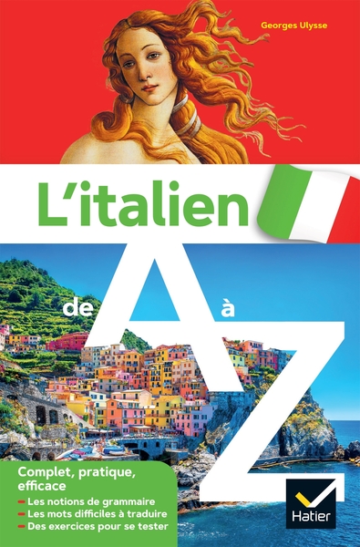 L'italien de A à Z - grammaire, conjugaison & difficultés