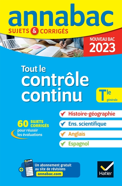 Annales du bac Annabac 2023 Tout le contrôle continu Tle générale - toutes les matières évaluées en contrôle continu