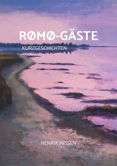 Rømø-Gäste - Kurzgeschichten