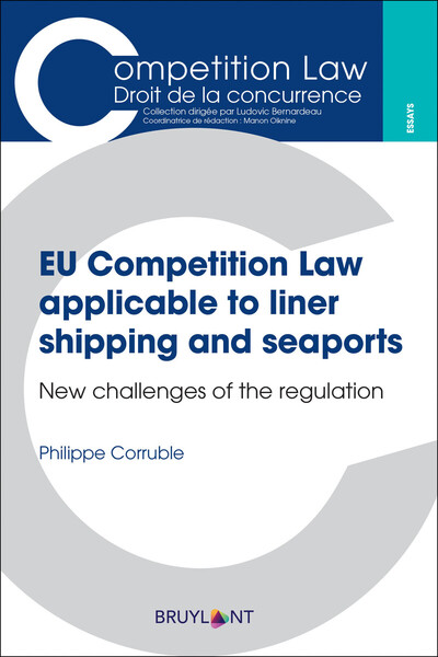 EU Comptetition Law applicable to liner shipping and seaports
