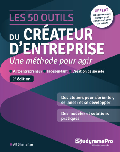 Les 50 outils du créateur d'entreprise - Une méthode pour agir