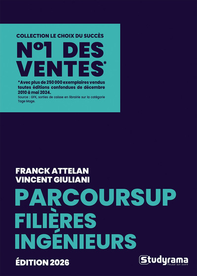 Le choix du succès - Guide Parcoursup - Filières ingénieurs