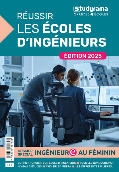 Studyrama Grandes écoles - Réussir les écoles d'ingénieurs - édition 2025