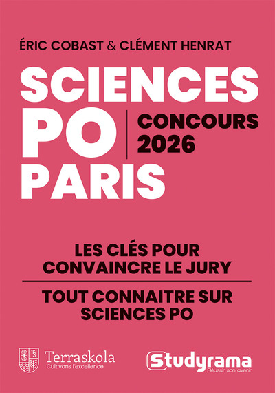 Hors collection Studyrama - Concours Sciences Po Paris 2026 - L'essentiel pour réussir