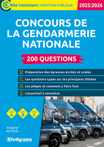 Cible Concours fonction publique - Concours de la gendarmerie nationale – 200 questions