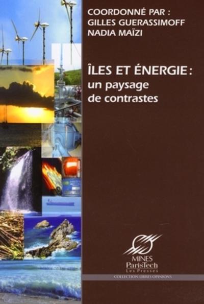Iles et énergie - Un paysage de contrastes