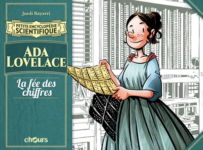 Petite encyclopédie scientifique - Ada Lovelace - La Fée des chiffres
