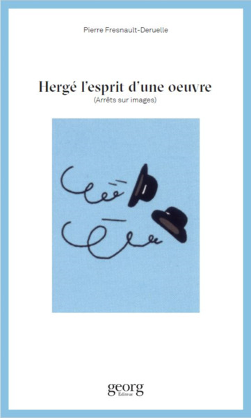 HERGE, L'ESPRIT D'UNE OEUVRE