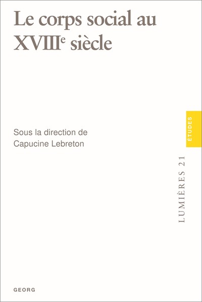 LE CORPS SOCIAL AU XVIIIE SIECLE
