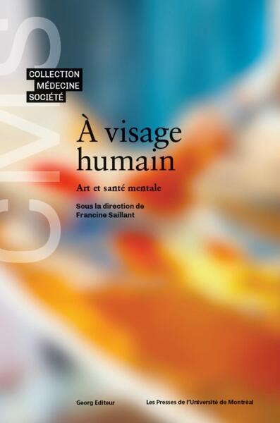 A VISAGE HUMAIN : ART ET SANTE MENTALE.