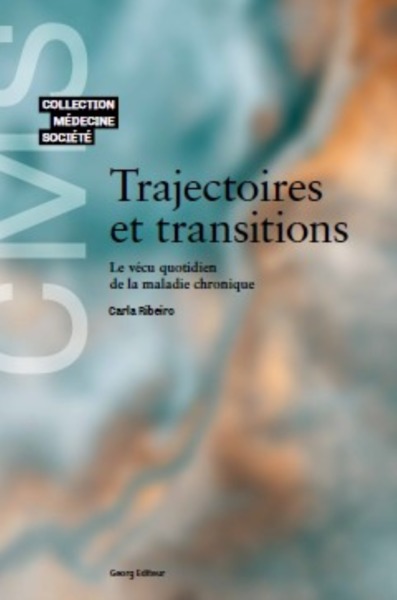 TRAJECTOIRES DE MALADIE ET TRANSITIONS DU PARCOURS PROFESSIONNEL