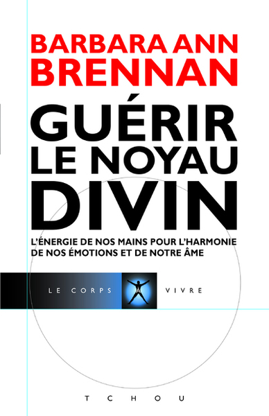 Guérir le Noyau Divin