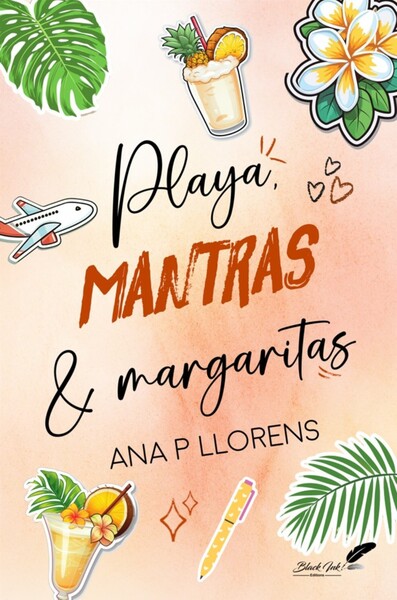 PLAYA, MANTRAS & MARGARITAS