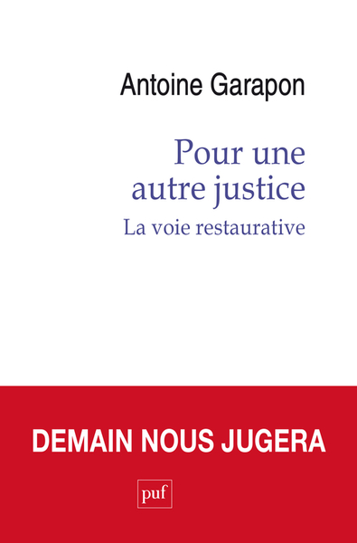 Pour une autre justice - La voie restaurative