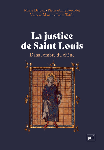 La justice de saint Louis - Dans l'ombre du chêne