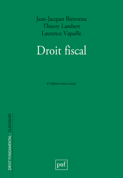 Droit fiscal - 6e édition mise à jour