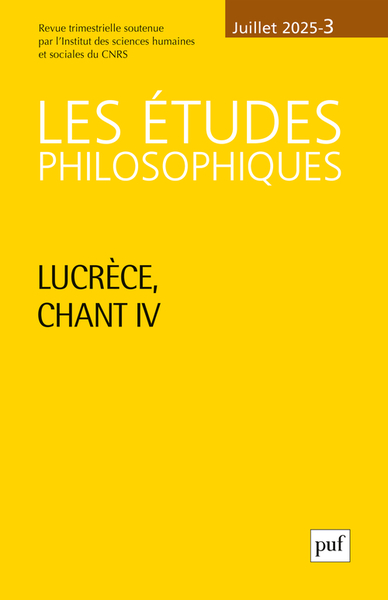 ETUDES PHILOSOPHIQUES 2025, N.3 - Lucrèce, chant IV