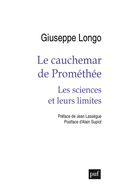 Le cauchemar de Prométhée - Les sciences et leurs limites