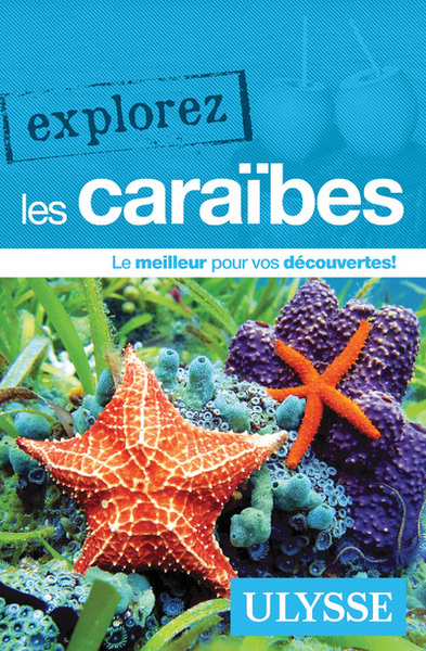 Explorez les Caraïbes