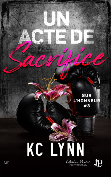 SUR L HONNEUR - Un acte de sacrifice