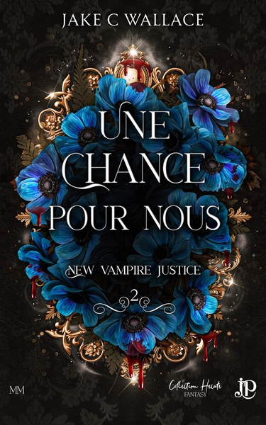 NEW VAMPIRE JUSTICE - Une chance pour nous