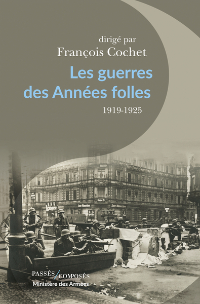 Les guerres des Années folles - 1919-1925