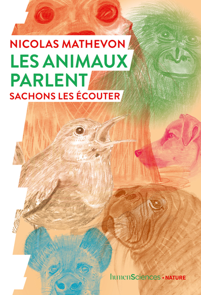 Les animaux parlent - Sachons les écouter