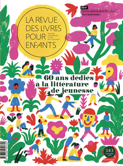 La revue des livres pour enfants - 60 ans dédiés à la littérature de jeunesse