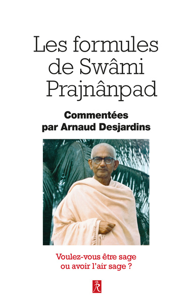 Les formules de swami Prajnanpad