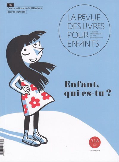 La revue des livres pour enfants - Enfant qui es-tu ?