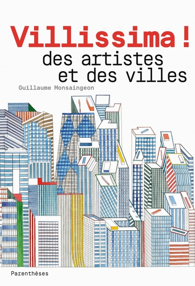 VILLISSIMA ! - DES ARTISTES ET DES VILLES