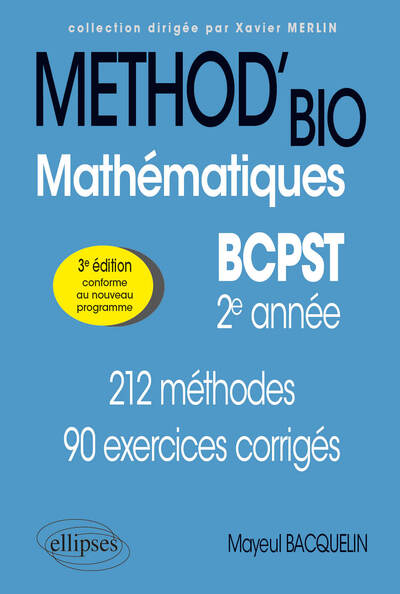 Mathématiques BCPST 2e année - 212 méthodes et 90 exercices corrigés